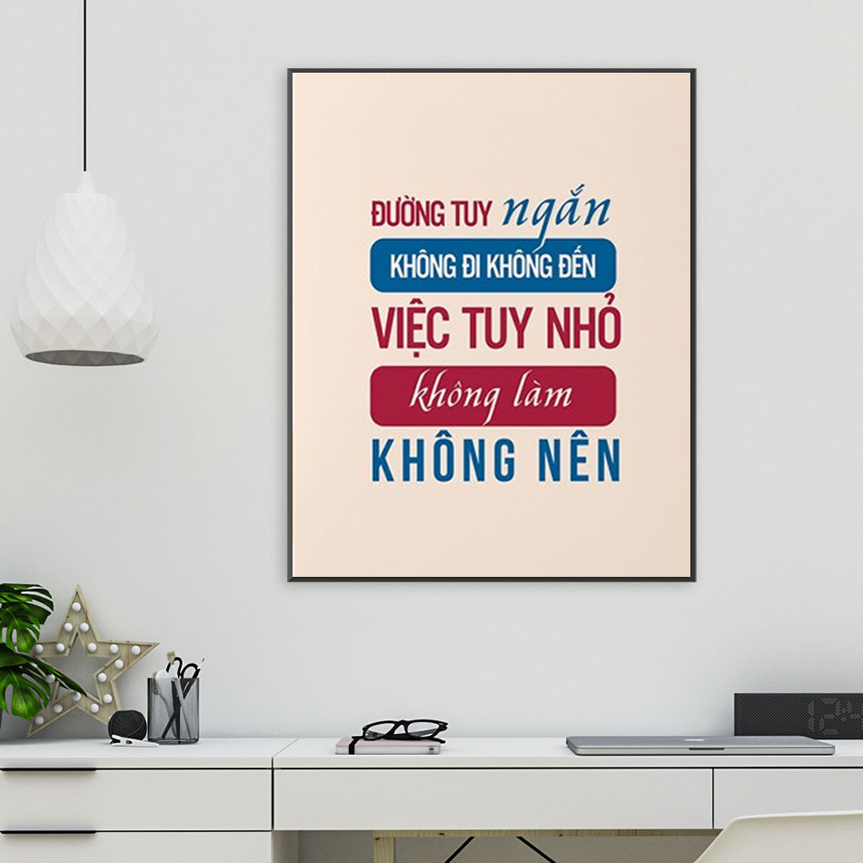Tranh động lực, tranh slogan văn phòng, cỡ 40x60cm - LD07